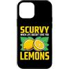 Scurvy Funny Pirate Lemon Vitamin C Sarc Custodia per iPhone 12 mini Scorbuto quando la vita non ti dà limoni amore limonata