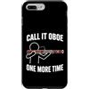 Funny Bassoon Player Gifts Custodia per iPhone 7 Plus/8 Plus Chiamalo Oboe Ancora una volta Fagotto Giocatore Umorismo