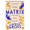 Lauren Groff Matrix (Tascabile)