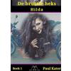 Paul Kater De brutale heks (Tascabile)