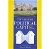 Dennis A. DiZoglio The Value of Political Capital (Tascabile)
