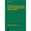 Marcus Deufert Prolegomena zur Editio Teubneriana des Lukrez (Copertina rigida)