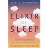 Clare Johnson, PhD Elixir of Sleep (Tascabile)