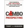 Tony Hughes a Combo Prospecting (Tascabile)