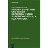 Studien Zu Petron Und Seiner Rezeption / Studi Su Petronio E (Copertina rigida)