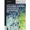Debdatta Ratna Bikash Chandra Chakrab Polymer Matrix Composite Mater (Tascabile)