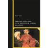 Rosie Wyles Theatre Props and Civic Identity in Athens, 458-405 BC (Tascabile)