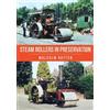 Malcolm Batten Steam Rollers in Preservation (Tascabile)