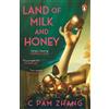 C Pam Zhang Land of Milk and Honey (Tascabile)