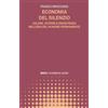 Mimesis Economia del silenzio. Valore, potere e resistenza nell'era del rumore permanente