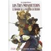 Panini España S.A. Los tres mosqueteros ; El hombre de la máscara de hierro