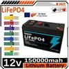 🎁 Batteria al Litio LiFePO4 12V 150Ah, per UPS, Ecoscandaglio per Kayak, Pannello Solare, Giocattoli Elettrici, Scooter, Camper, Barca