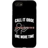 Funny Bassoon Player Gifts Custodia per iPhone SE (2020) / 7/8 Chiamalo Oboe Ancora una volta Fagotto Giocatore Umorismo