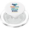 Positive Team Building Motivation quote Collaboration Motivation Teamwork Makes The Dream Work PopSockets PopGrip per MagSafe