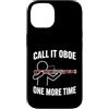 Funny Bassoon Player Gifts Custodia per iPhone 14 Chiamalo Oboe Ancora una volta Fagotto Giocatore Umorismo