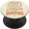 Great Woman Studio Divertente Citazione Emorroidi Sarcastico Donne Umorismo PopSockets PopGrip Adesivo