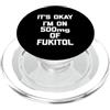 Funny Saying Shirt & Funny T-Shirts With It's Ok, I'm On 500mg Of Fukitol T-Shirt divertente dicendo cool PopSockets PopGrip per MagSafe