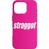 Punk & Drunk Queercore Fashion Custodia per iPhone 16 Pro STRAGGOT