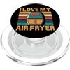 Cooking Funny Kitchen Gadgets Retro Air Funny I Love My Air Fryer Citazione Croccante Amanti Cibo Frittura PopSockets PopGrip per MagSafe