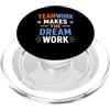 Positive Team Building Motivation quote Collaboration Motivation Teamwork Makes The Dream Work PopSockets PopGrip per MagSafe