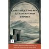 Itinerarium Éditions Captivité et voyages à travers trois empires: 1ère réécriture intégrale en français moderne des récits de voyages de Johannes Schiltberger, 1394-1427.