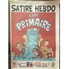 SATIRE HEBDO N° 8 La Primaire Des 12 Salopards Fumetto a Colori
