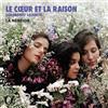 La Néréide La Néréide: Le Coeur Et La Raison (CD) Album