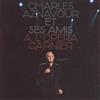 Charles Aznavour Et Ses Amis a L'opera Garnier Album