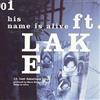 His Name Is Alive Ft. Lake (CD) Album