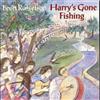 Leon Rosselson Harry's Gone Fishing (CD) Album