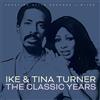 Ike and Tina Turner The Classic Years Album