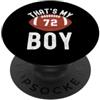 Leggende dello sport Questo è il numero 72 di My Boy Football PopSockets PopGrip Adesivo
