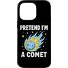 Celestial Comet - Amanti dello Spazio Custodia per iPhone 14 Pro Max Fai finta di essere una cometa: umorismo spaziale divertente