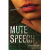 Jacques Rancière Mute Speech (Tascabile) New Directions in Critical Theory