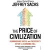 Jeffrey Sachs The Price of Civilization (Tascabile)