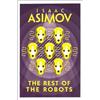 Isaac Asimov The Rest of the Robots (Tascabile)