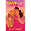 Mica De Leon Meant to be in Manila (Tascabile)