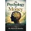 Maxwell Shimba The Psychology of Money (Tascabile)