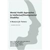 Jeanne M Farr Melissa Cheplic Jua Mental Health Approaches to Intel (Tascabile)