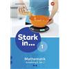 Stark in Mathematik - Ausgabe 2016: Arbeitsheft 1 Teil 2 (Lernstufe (Broschüre)
