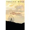 Terezia Mora Das Ungeheuer (Copertina rigida)