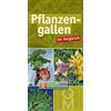 Quelle & Meyer Pflanzengallen im Vergleich (Quelle & Meyer Bestimm (Ungebunden)