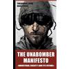 Theodore John Kaczynski The Unabomber Manifesto (Tascabile)