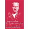 Bertolt Brecht Die Dreigroschenoper. Text und Kommentar (Tascabile)