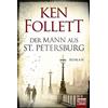 Ken Follett Helmut Kossodo Der Mann aus St. Petersburg (Tascabile)