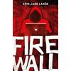 Erin Jade Lange Sandra Kn Firewall: Ein Jugendbuchthriller über Cyb (Tascabile)