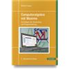Wilhelm Haager Computeralgebra mit Maxima: Grundlagen der Anwendung (Tascabile)