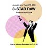 Acoustic Live Tour 2017-2018 3-STAR RAW (Blu-ray Disc) (CD)
