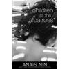 Anaïs Nin Children of the Albatross (Tascabile)