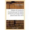 G Limbery Histoire de la prise de Constantine par les Arabes d'Orien (Tascabile)